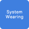 System Wearing